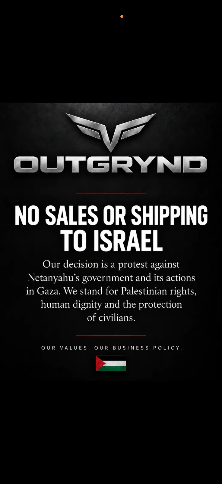 OUTGRYND statement: no sales or shipping to Israel, supporting Palestinian rights, human dignity and the protection of civilians